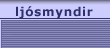 Ljsmyndir