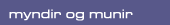 Myndir og munir eftir Magga